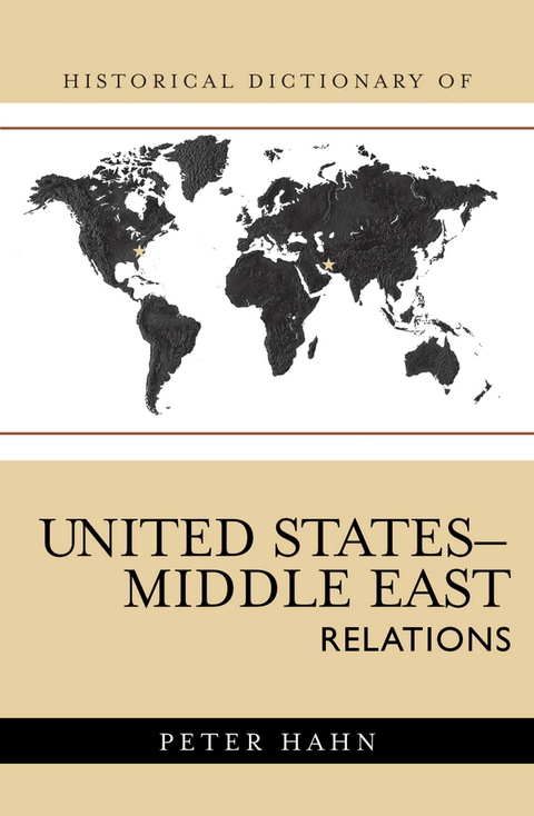 Cover image for book Historical Dictionary of United States-Middle East Relations
