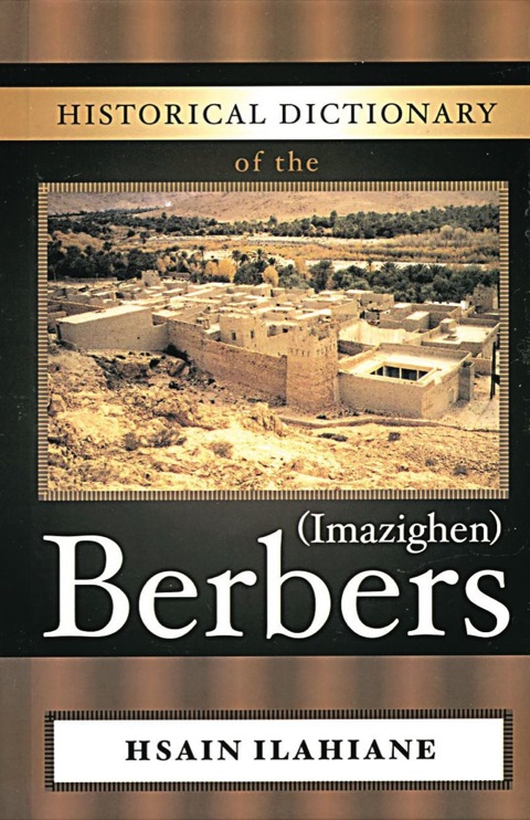 Cover image for book Historical Dictionary of the Berbers (Imazighen)