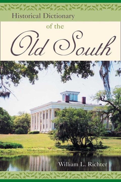 Cover image for book Historical Dictionary of the Old South