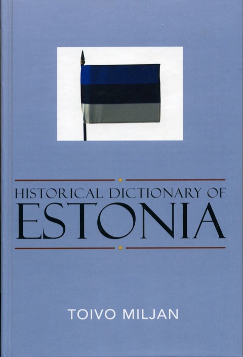 Cover image for book Historical Dictionary of Estonia