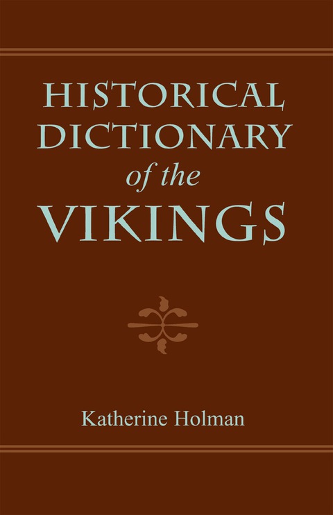 Historical Dictionary of the Vikings 