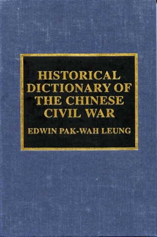 Historical Dictionary of the Chinese Civil War