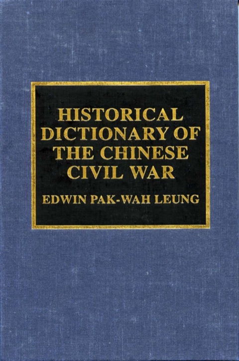Cover image for book Historical Dictionary of the Chinese Civil War