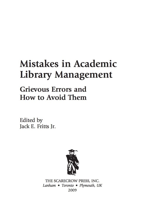 Cover image for book Mistakes in Academic Library Management