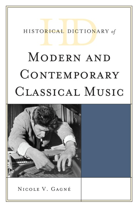 Cover image for book Historical Dictionary of Modern and Contemporary Classical Music