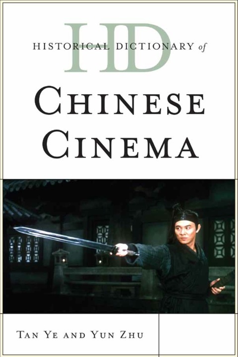Cover image for book Historical Dictionary of Chinese Cinema