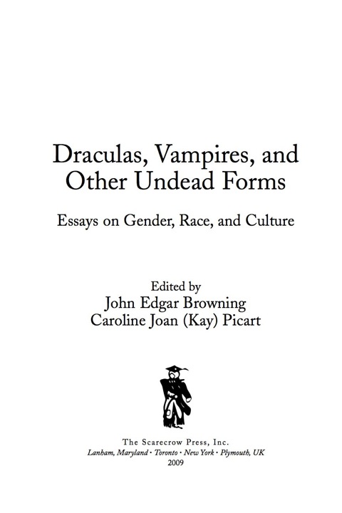 Draculas, Vampires, and Other Undead Forms 