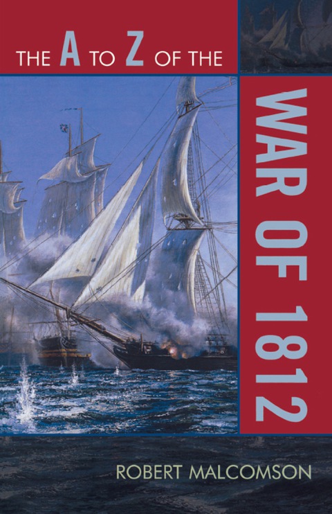 Cover image for book The A to Z of the War of 1812