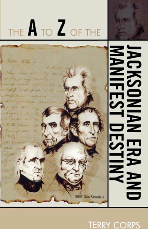 Cover image for book The A to Z of the Jacksonian Era and Manifest Destiny