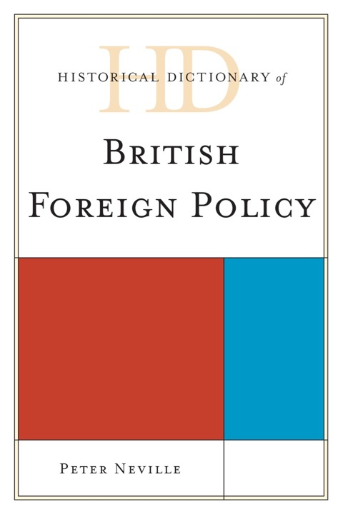 Cover image for book Historical Dictionary of British Foreign Policy