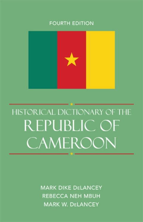 Cover image for book Historical Dictionary of the Republic of Cameroon