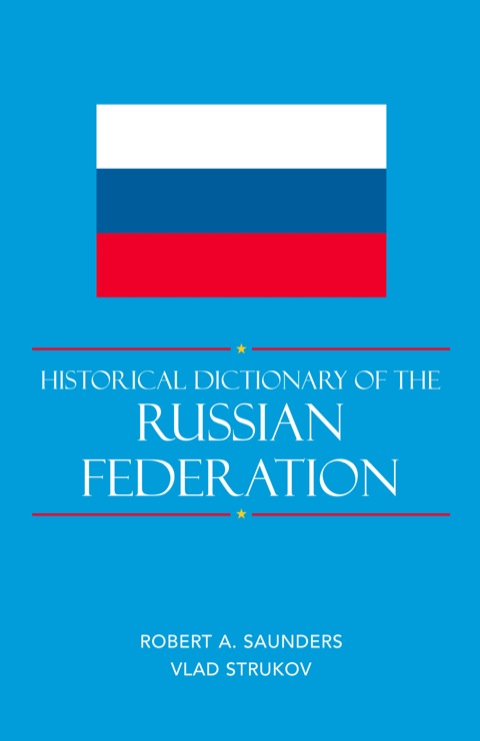 Cover image for book Historical Dictionary of the Russian Federation