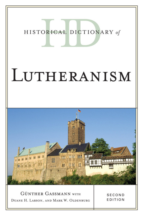 Cover image for book Historical Dictionary of Lutheranism