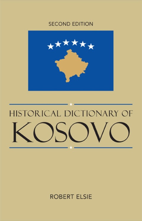 Historical Dictionary of Kosovo 