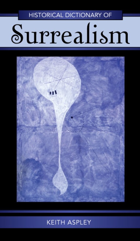 Cover image for book Historical Dictionary of Surrealism