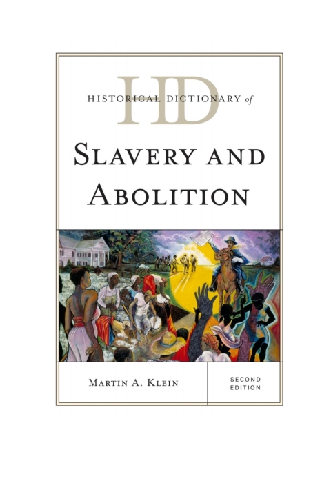 Historical Dictionary of Slavery and Abolition 