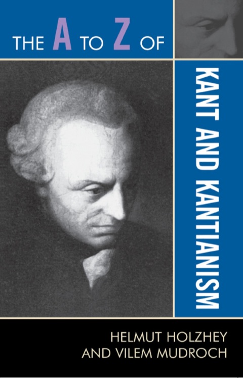 Cover image for book The A to Z of Kant and Kantianism