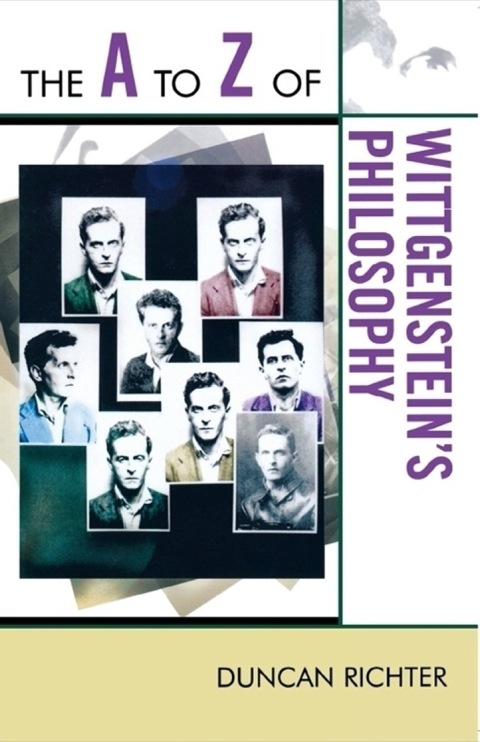 Cover image for book The A to Z of Wittgenstein's Philosophy
