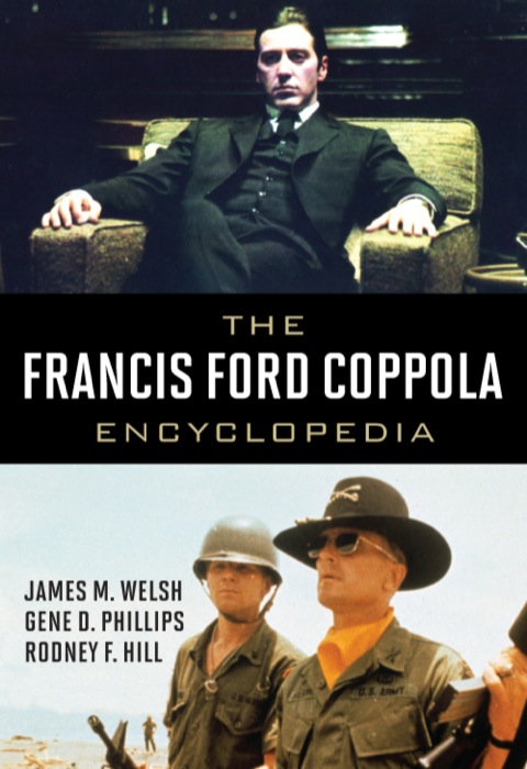 Cover image for book The Francis Ford Coppola Encyclopedia
