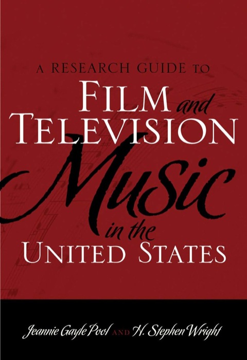 Cover image for book A Research Guide to Film and Television Music in the United States