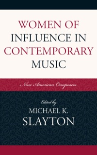 Cover image: Women of Influence in Contemporary Music 9780810877429