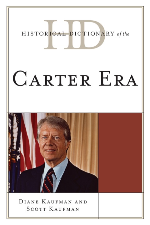 Cover image for book Historical Dictionary of the Carter Era