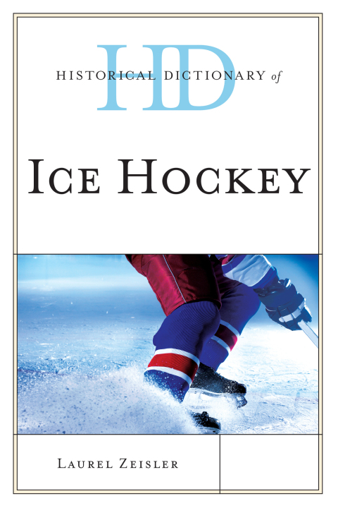 Cover image for book Historical Dictionary of Ice Hockey