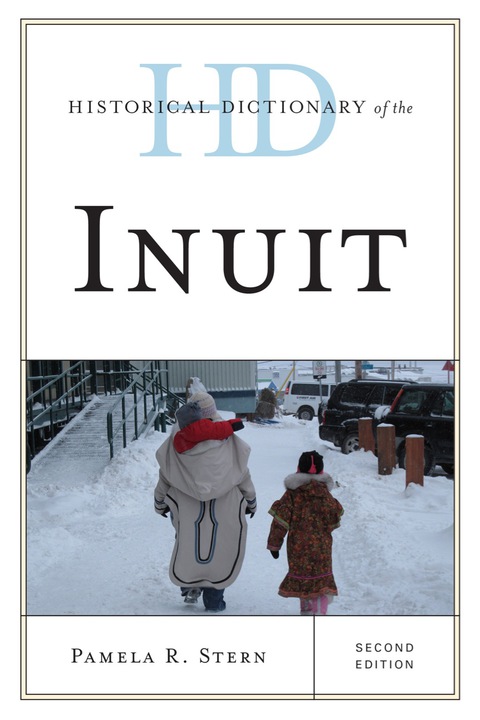 Historical Dictionary of the Inuit 