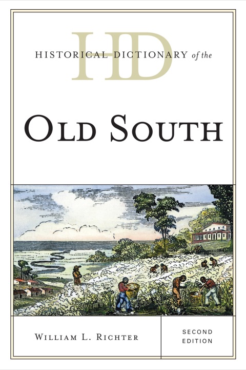 Cover image for book Historical Dictionary of the Old South