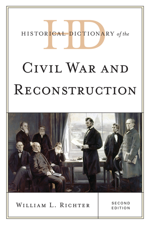 Cover image for book Historical Dictionary of the Civil War and Reconstruction