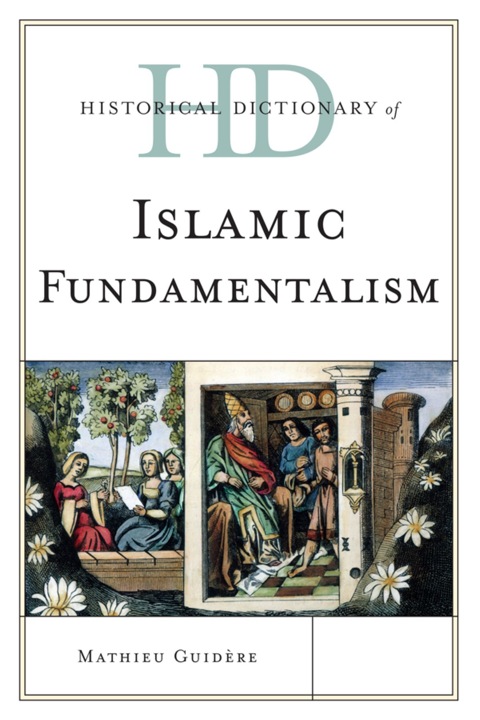 Cover image for book Historical Dictionary of Islamic Fundamentalism