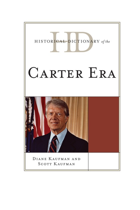 Cover image for book Historical Dictionary of the Carter Era