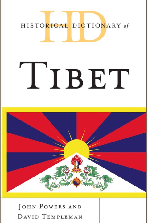 Historical Dictionary of Tibet 