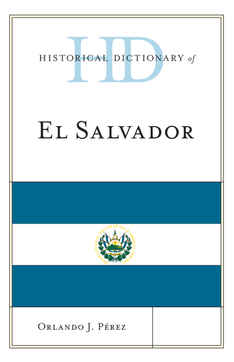 Cover image for book Historical Dictionary of El Salvador