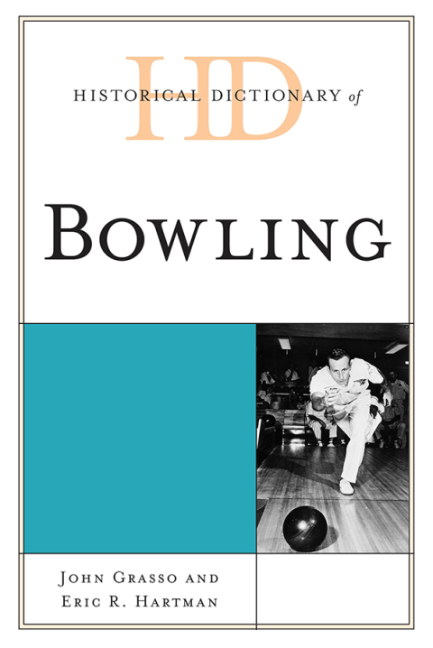 Cover image for book Historical Dictionary of Bowling