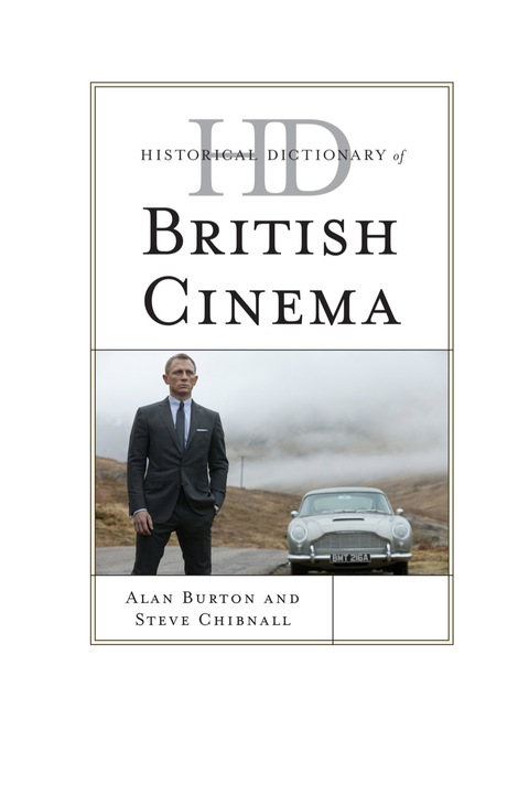 Historical Dictionary of British Cinema 