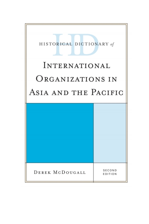 Cover image for book Historical Dictionary of International Organizations in Asia and the Pacific