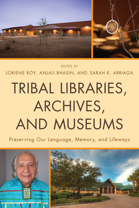 Cover image for book Tribal Libraries, Archives, and Museums