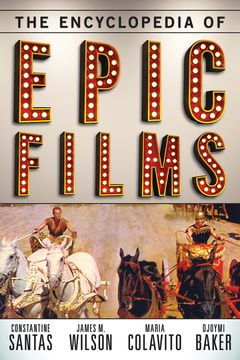 Cover image for book The Encyclopedia of Epic Films