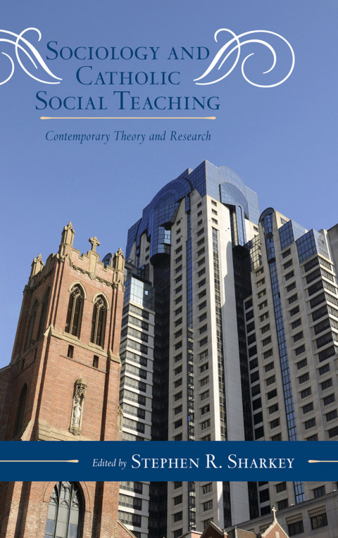 Cover image for book Sociology and Catholic Social Teaching