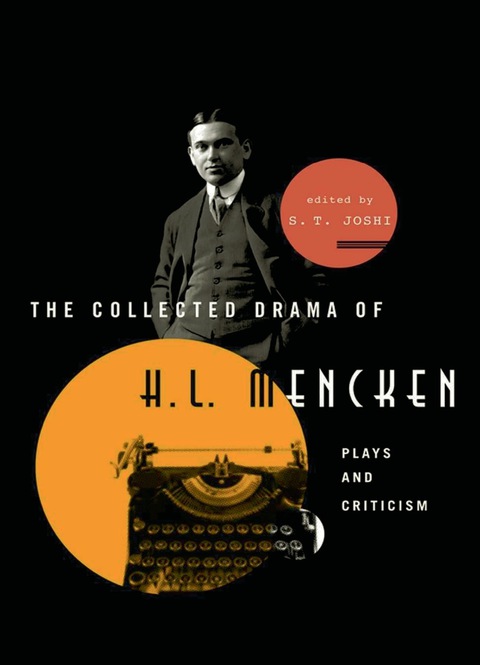 Cover image for book The Collected Drama of H. L. Mencken