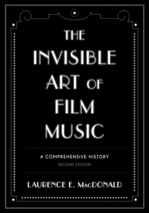 Cover image for book The Invisible Art of Film Music