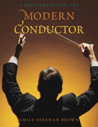 Cover image: A Dictionary for the Modern Conductor 9780810884007