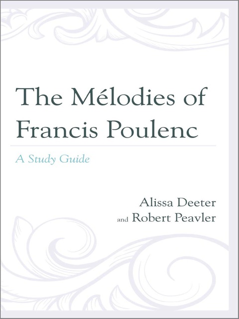 Cover image for book The Mélodies of Francis Poulenc