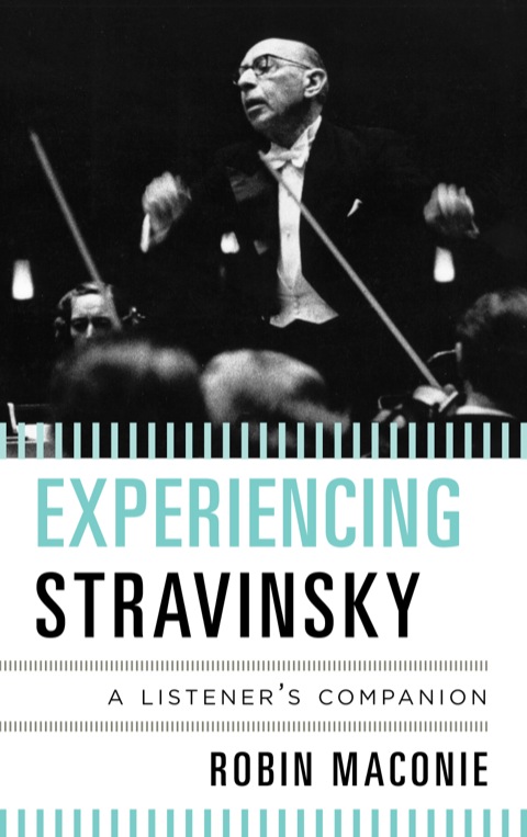 Cover image for book Experiencing Stravinsky
