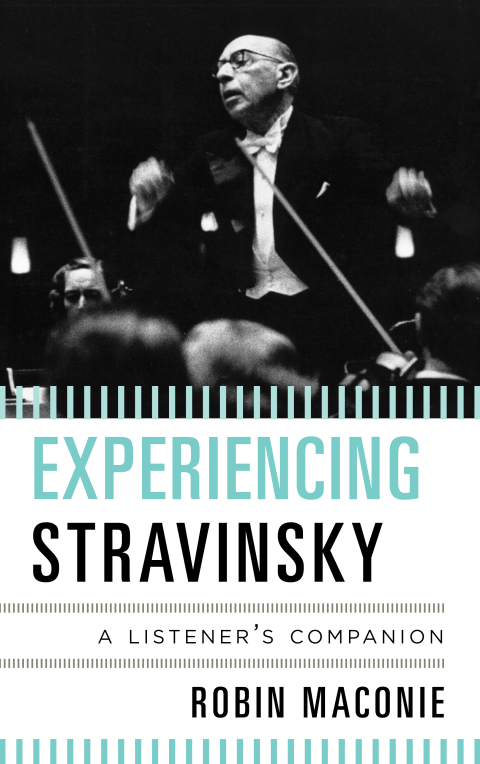 Cover image for book Experiencing Stravinsky