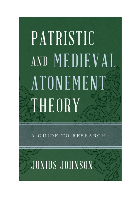 Cover image for book Patristic and Medieval Atonement Theory