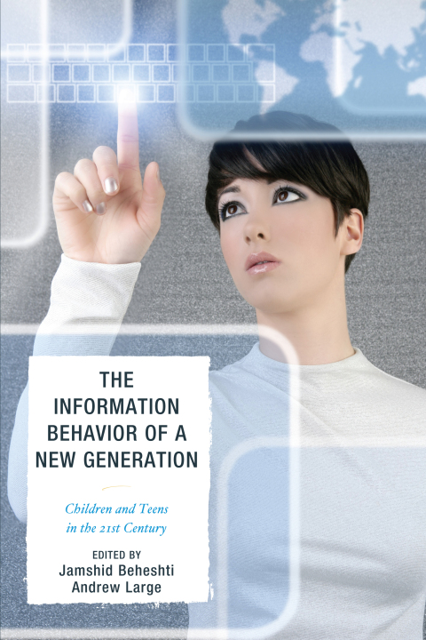 Cover image for book The Information Behavior of a New Generation