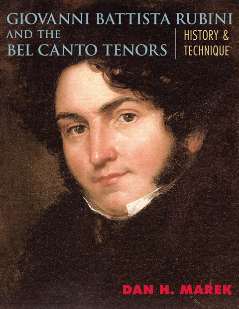 Cover image for book Giovanni Battista Rubini and the Bel Canto Tenors