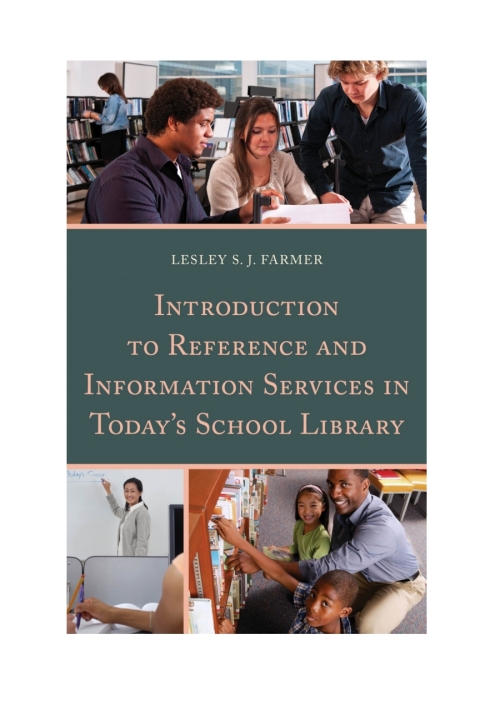 Introduction to Reference and Information Services in Today's School Library 